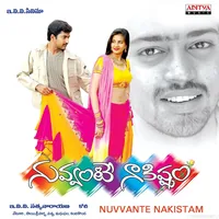 Nuvvante Nakistam (2000)