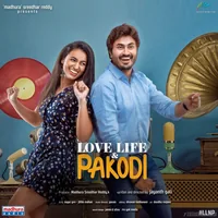 Love Life And Pakodi (2021)
