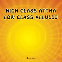 High Class Attha Low Class Alluliu (1997)