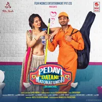 Pedavi Datani Matokatundhi (2018)