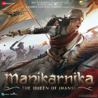 Manikarnika The Queen of Jhansi (2019)