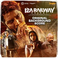 12A Railway Colony (OST) (2025)
