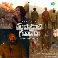 Rebels of Thupakulagudem (2023)